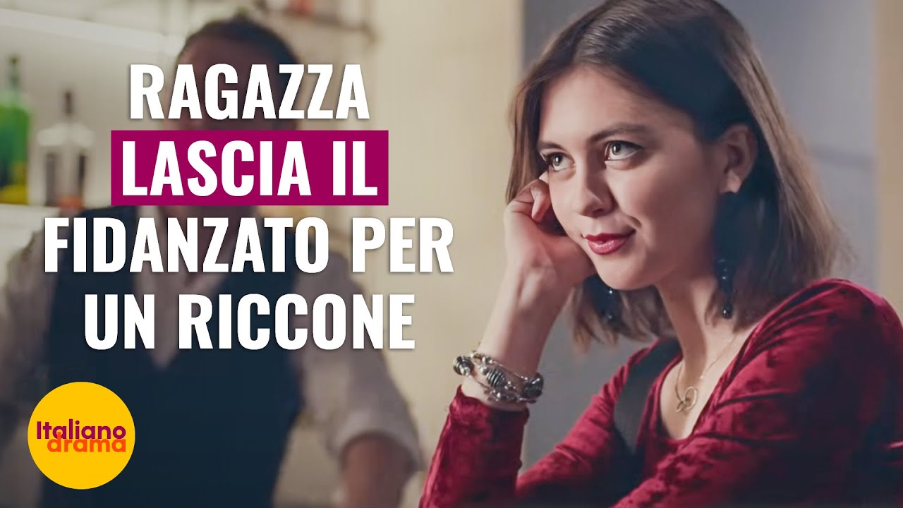 Ragazza lascia il fidanzato per un riccone  | 
