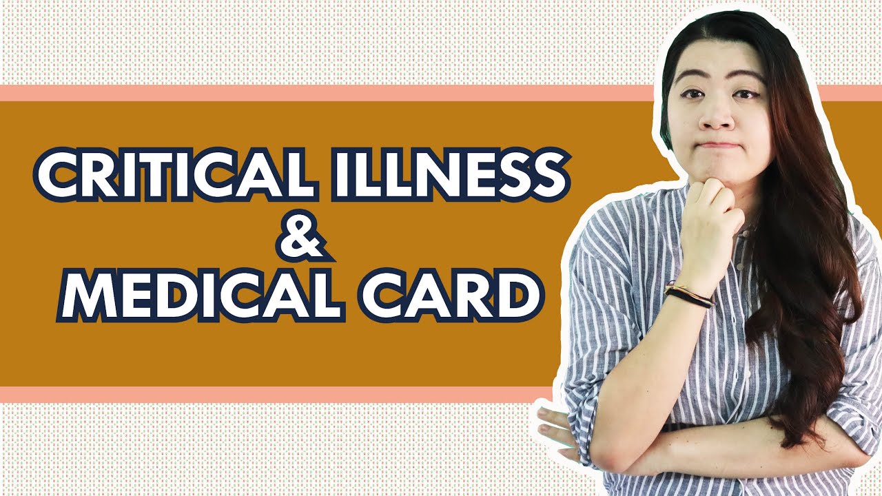 Critical Illness Vs Medical Card Malaysia