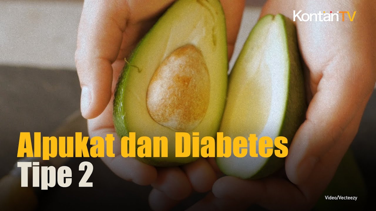 4 Alasan Alpukat Baik Dijadikan Menu Sarapan Penderita Diabetes Tipe 2