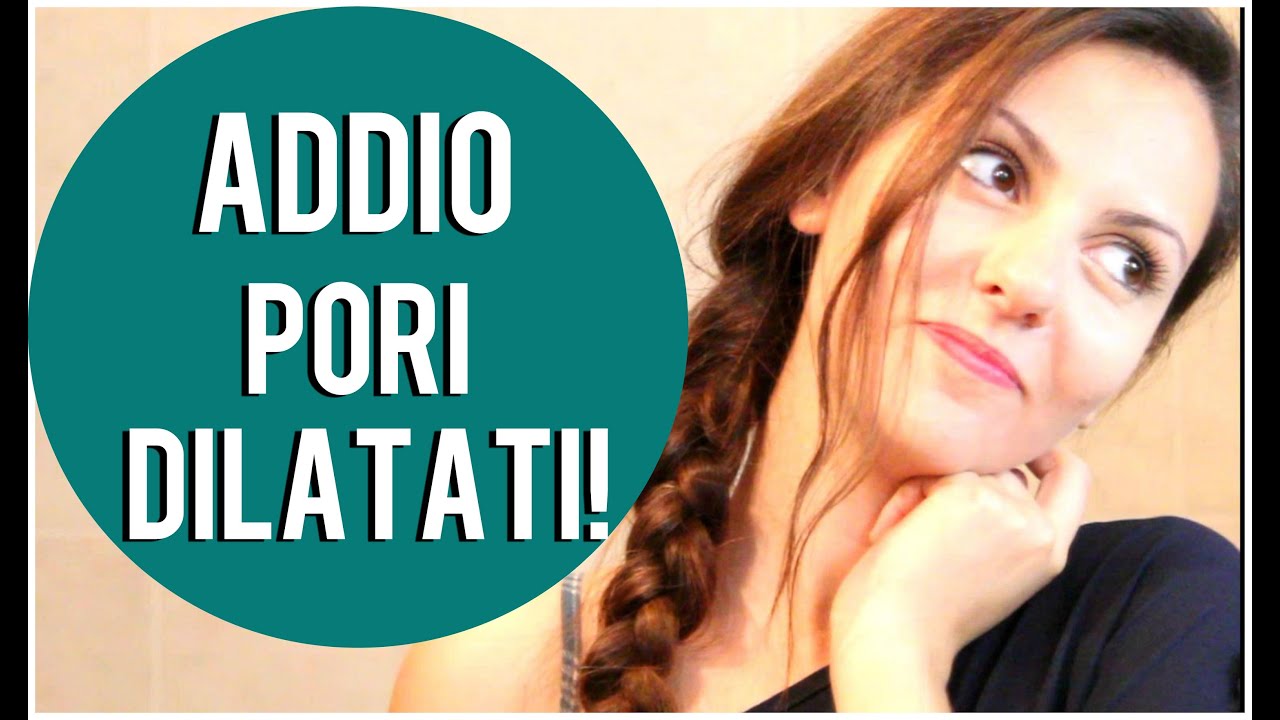 Restringere I PORI DILATATI : 3 METODI FAI DA TE! | Le Ricette di Jennifer