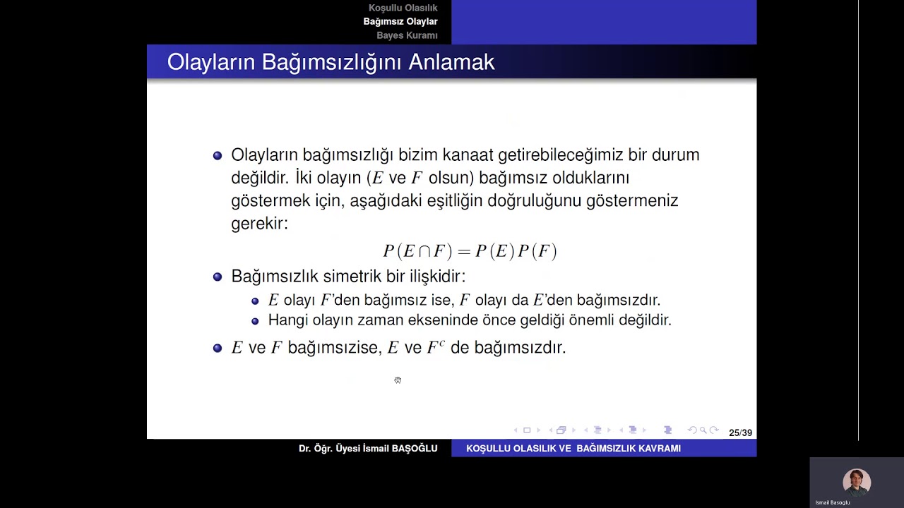 Olasılık Kuramı 13 Bağımsız Olaylar
