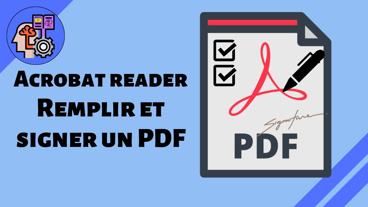 Comment remplir et signer un document PDF sans l'imprimer avec acobat reader