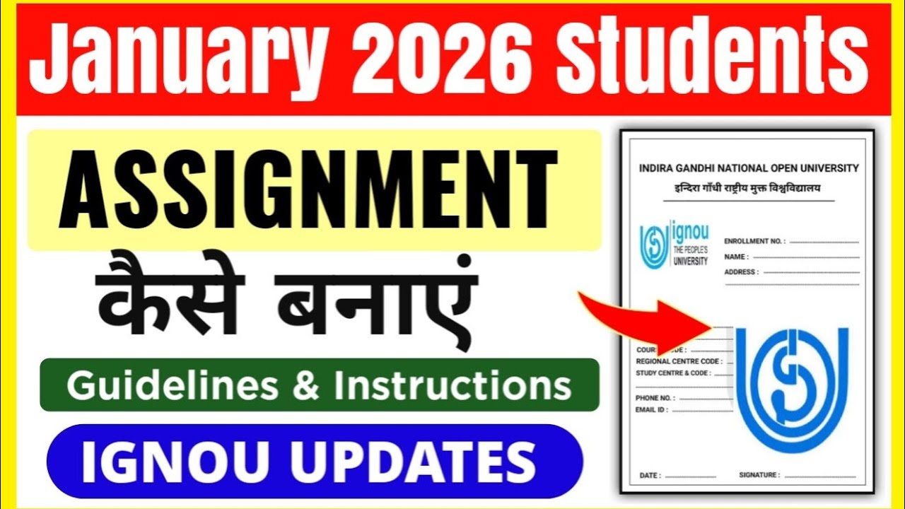 IGNOU January 2026 Students Assignment Preparation Instructions & Guidelines | Ignou Assignment 2026