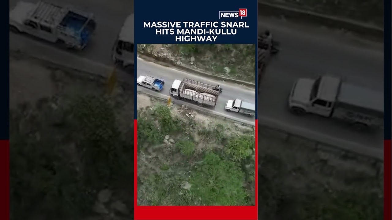 10+ Hour Traffic Jams! Massive Snarl On Mandi-Kullu Highway As Tourists Flock To Manali | N18S