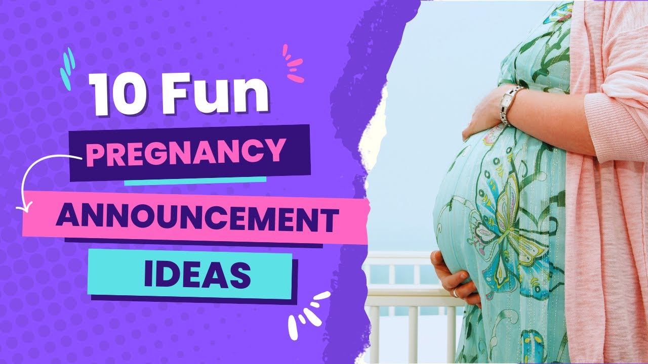 10 Fun Ways To Tell Your Partner You're Pregnant