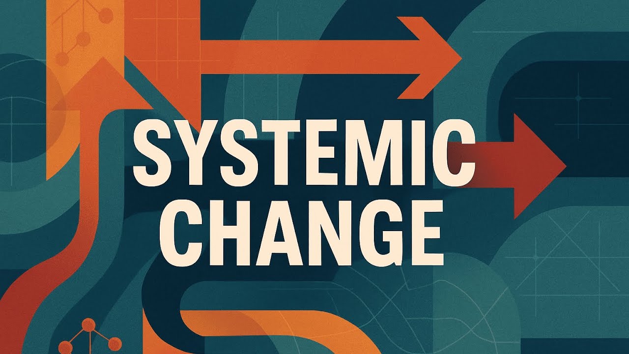 DCED Webinar: Systemic Change, Simplified - Tools, Tactics & Real Talk