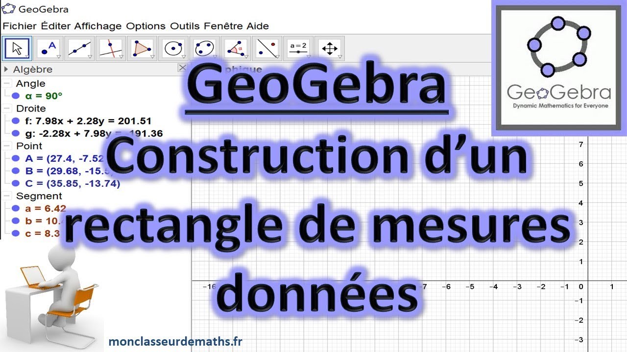 Tutoriel GeoGebra : Tracer un rectangle dont les mesures des côtés sont connues