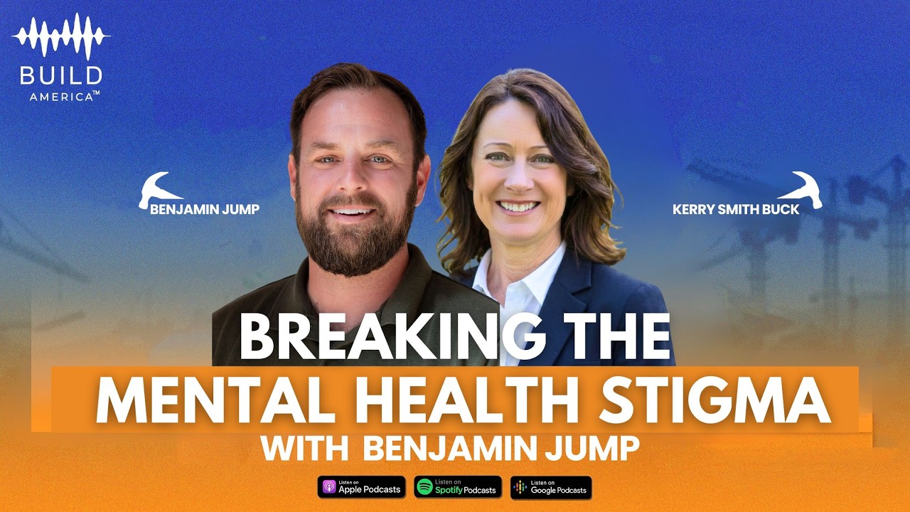 #39 BUILD AMERICA: Breaking the Mental Health Stigma with Benjamin Jump, Pike Construction