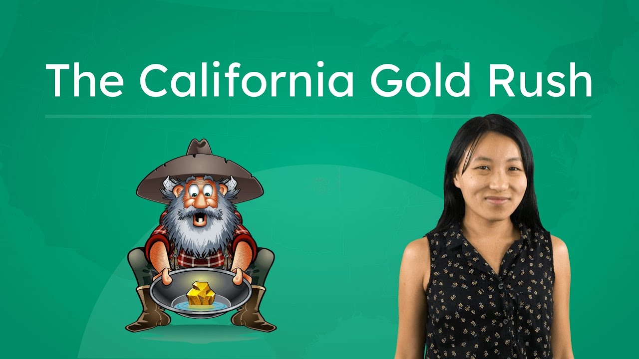 The California Gold Rush - Causes & Impact on the United States