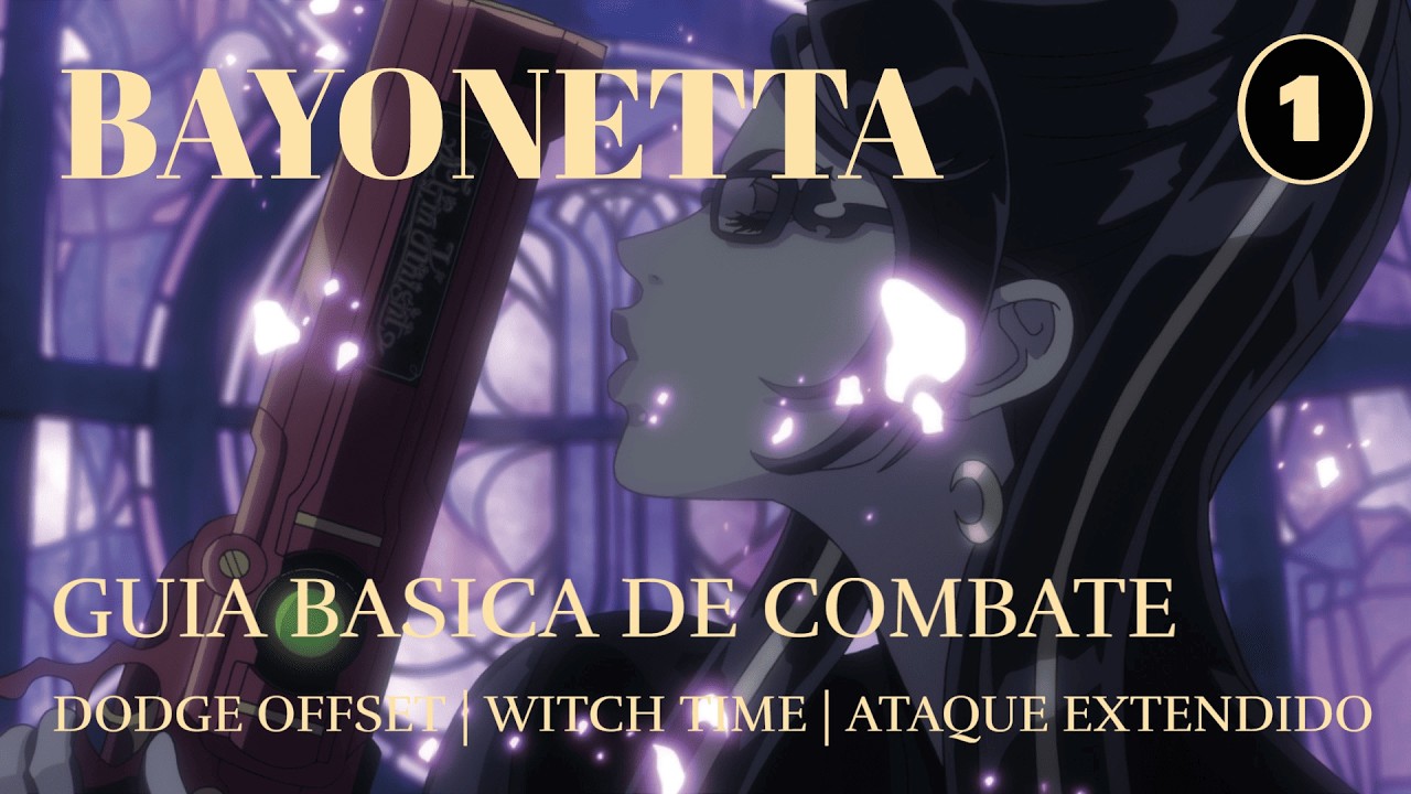 [Bayonetta] Guía de combate | Dodge Offset | Pro tutorial | Guía en español