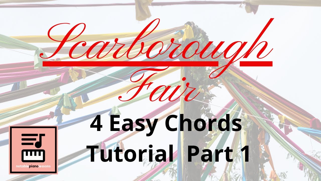 Scarborough Fair Piano Part 1 for Beginners
