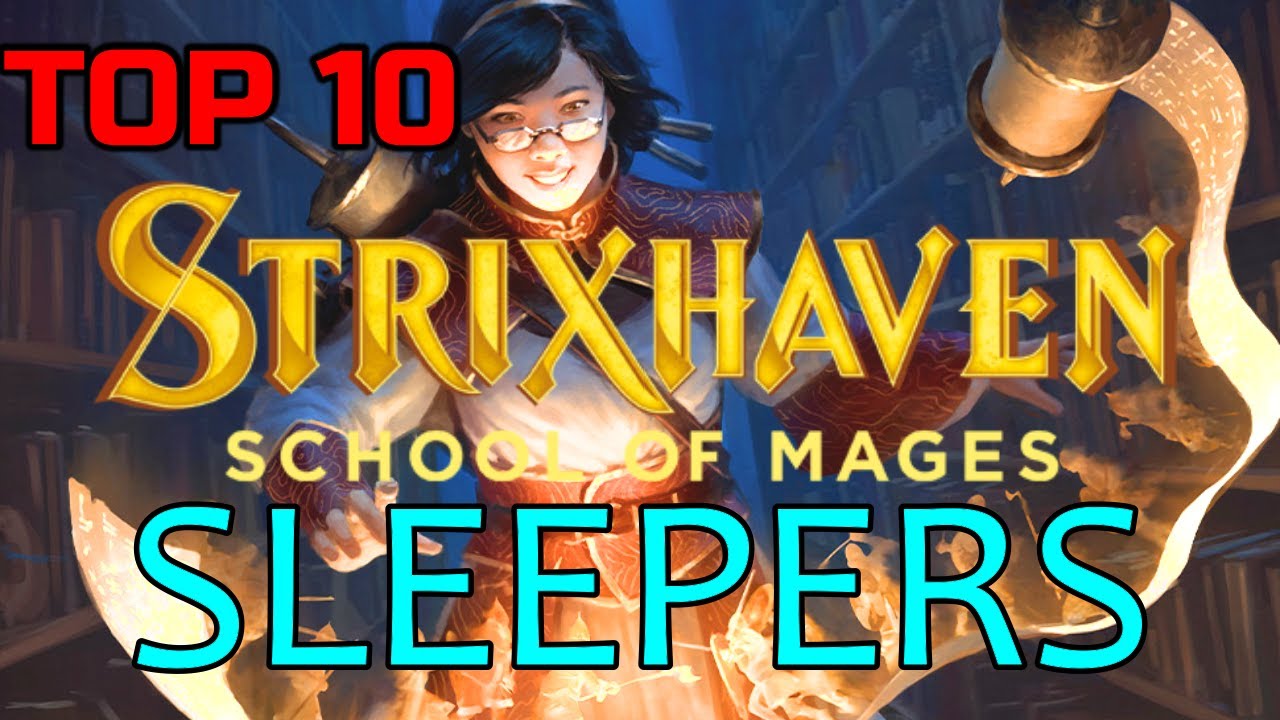 Top 10 Strixhaven Sleepers! (Mtg)