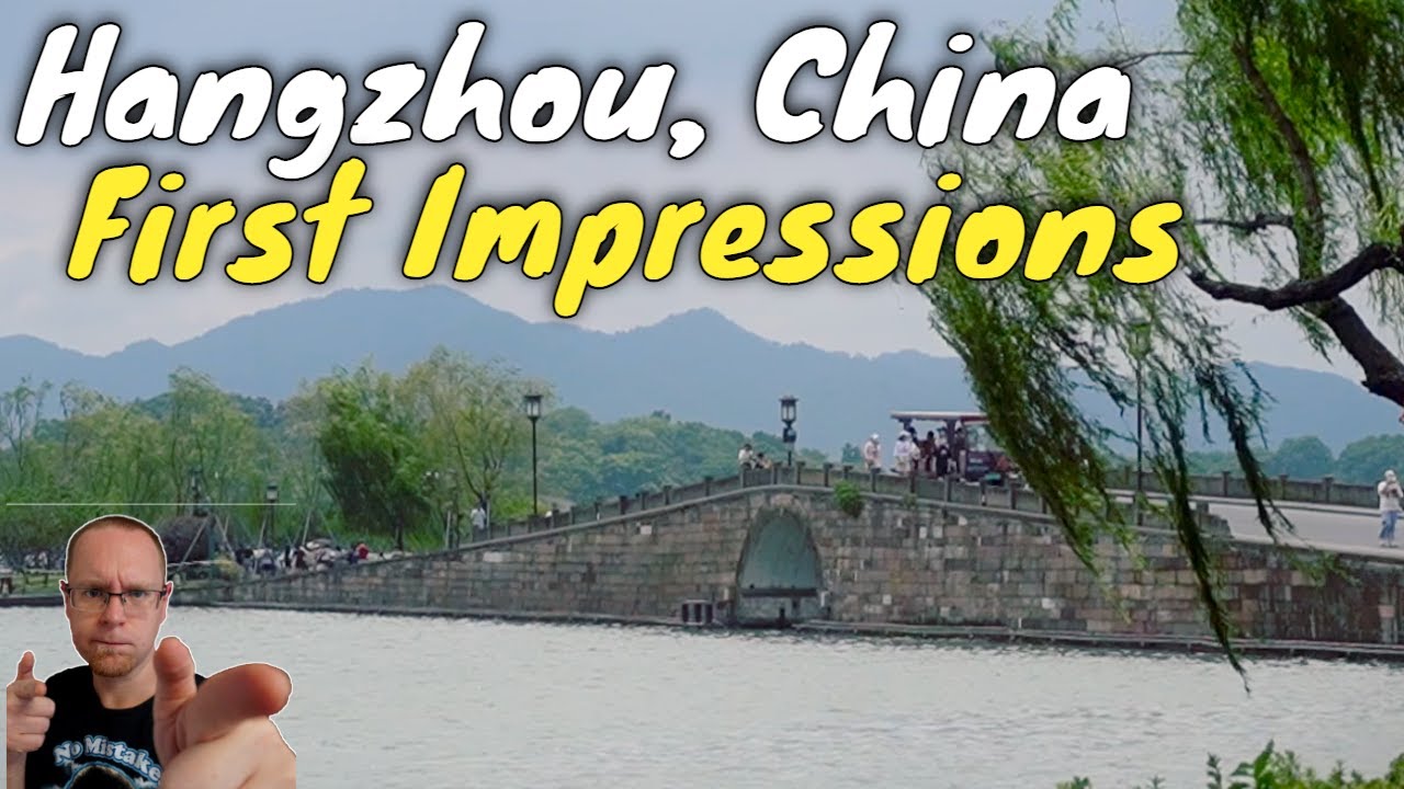 Hangzhou First Impressions. Moving to Hangzhou! What is Hangzhou like?