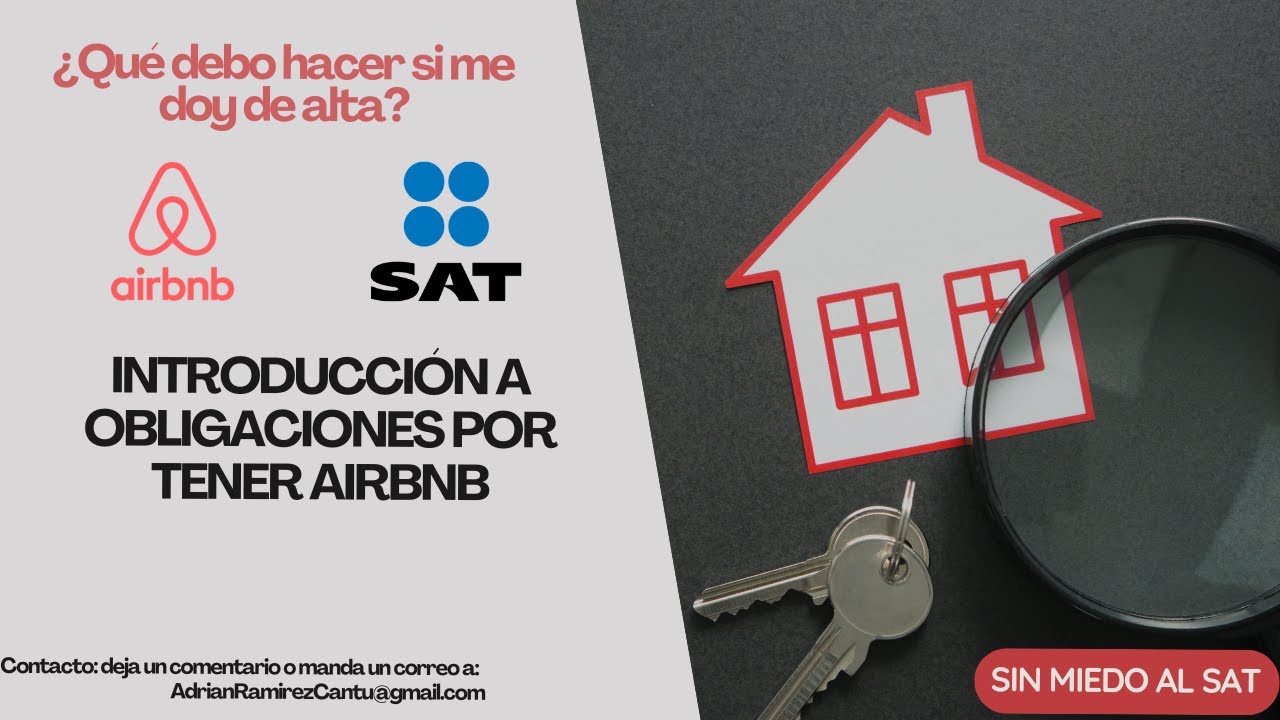 Airbnb Mexico | Introducción | ¿Qué obligaciones tengo si me registro ante el SAT? 2024-2025