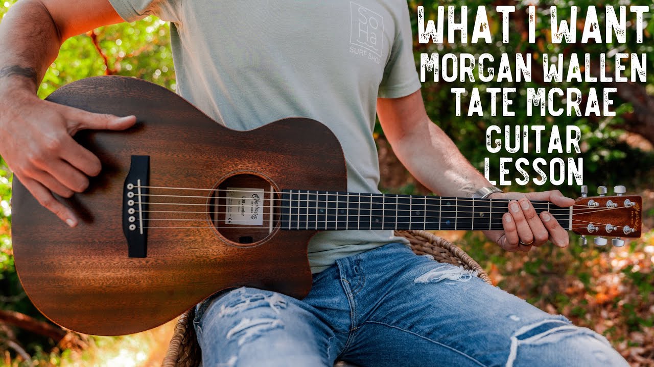 What I Want Morgan Wallen Tate McRae Guitar Tutorial // What I Want Guitar Lesson #1070
