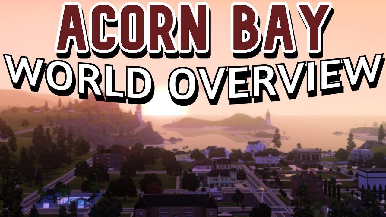 ACORN BAY, THE MOUNTAIN LIKE WORLD🏡, YOU WILL LOVE😍 // The Sims 3: World Overview
