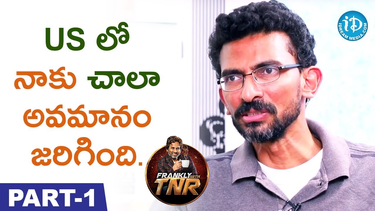 Director Sekhar Kammula Interview Part #1 || Frankly With TNR || Talking Movies with iDream
