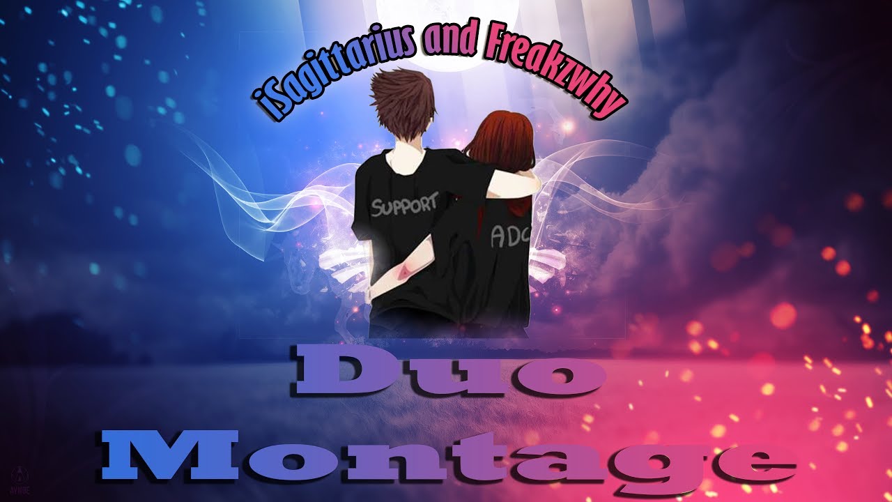 iSagittarius and Freakzwhy - Duo Montage