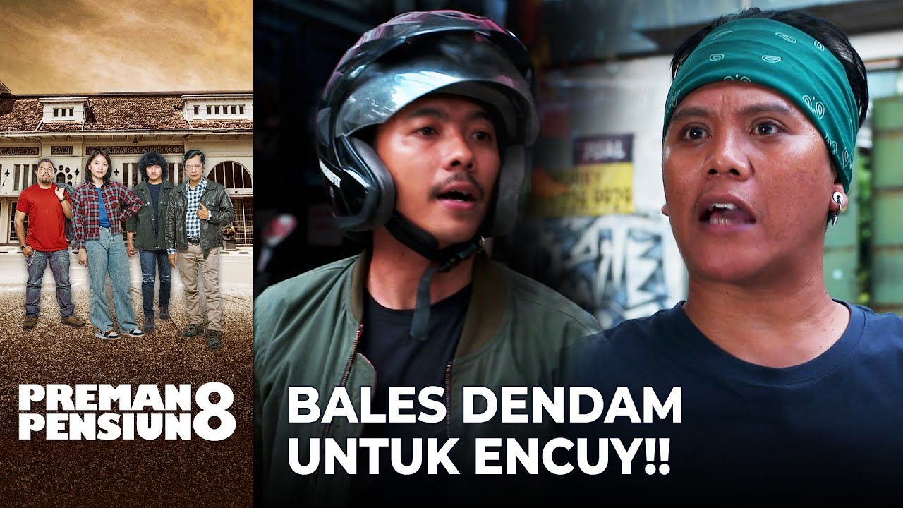 PELAN-PELAN BALES DENDAM! Iding Serang Orang Yang Ngeroyok Encuy  | PREMAN PENSIUN 8 | EPS. 03 (3/4)
