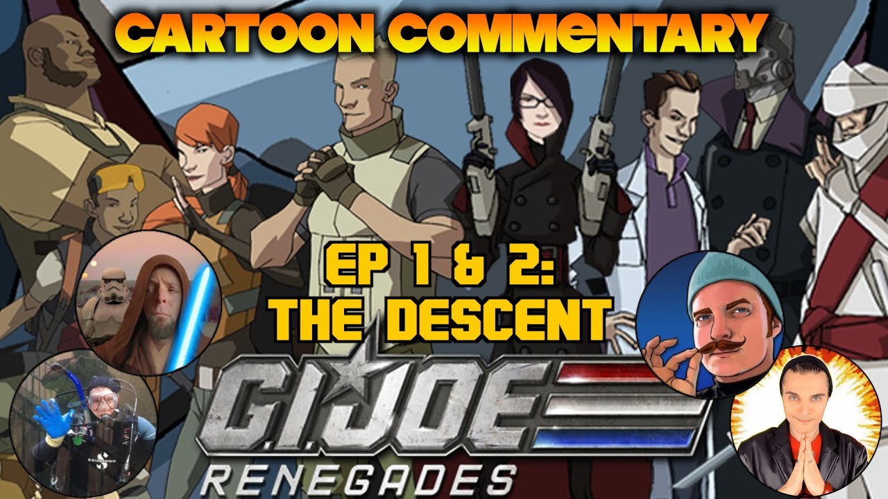 Cartoon Commentary - G.I. Joe: Renegades Episodes 1 & 2 - The Descent (2010)
