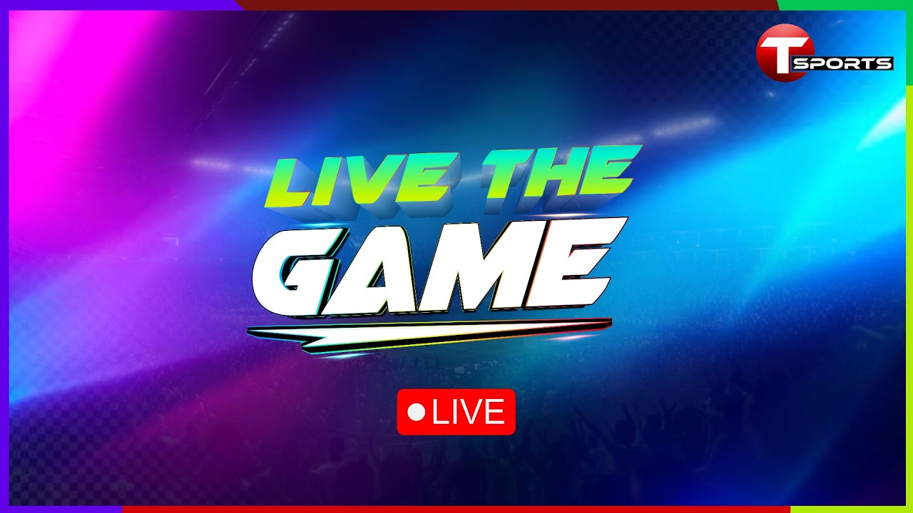 LIVE | Live The Game | France vs Senegal | FIFA World Cup 2026 | T Sports