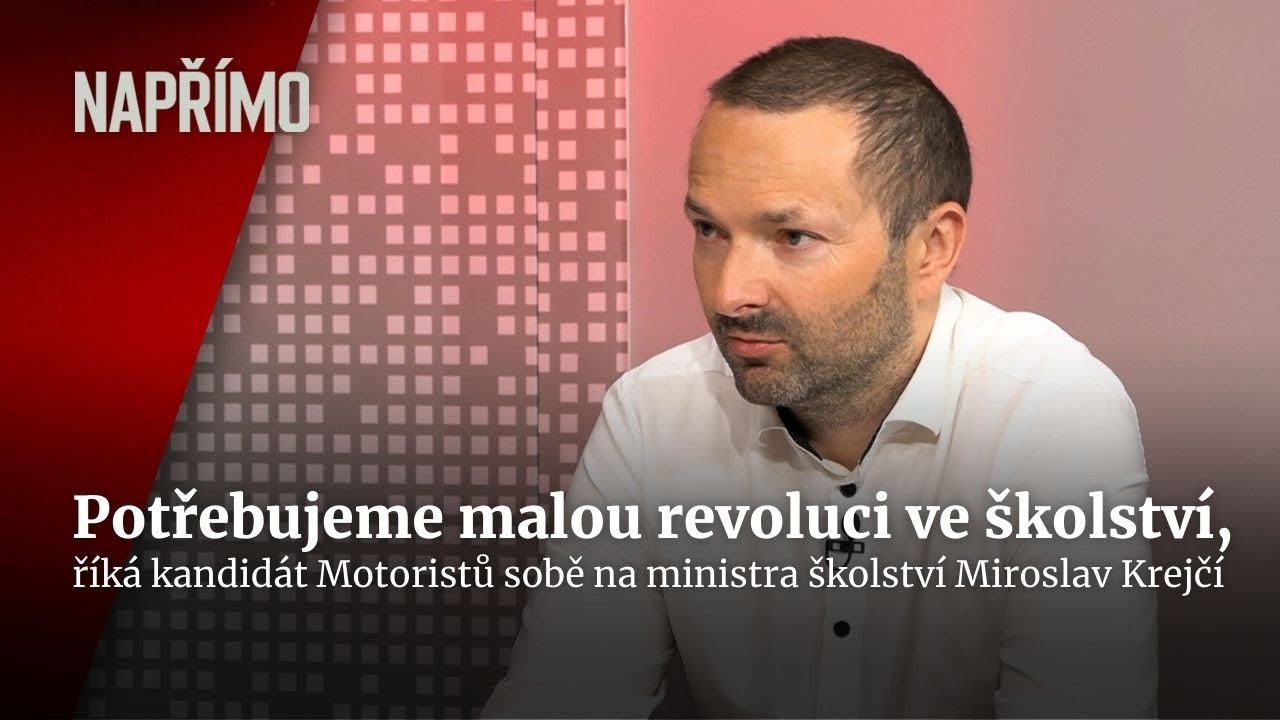 Krejčí: Školství potřebujeme radikální změnu, Cermat už postrádá smysl | Napřímo