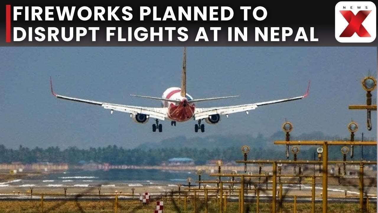 Nepal Protests Escalate: Agitators Plan Fireworks to Disrupt Flights at Tribhuvan Airport