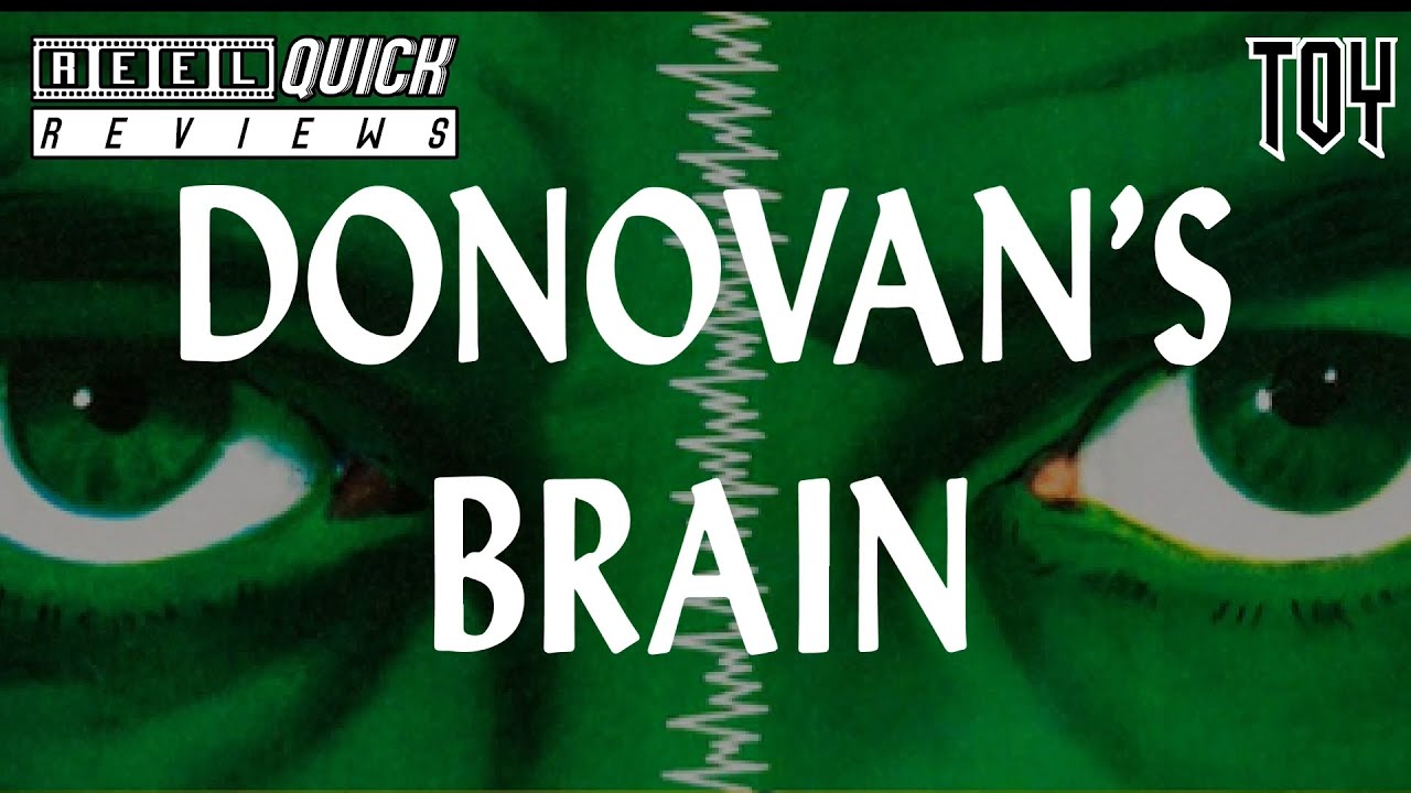 Donovan's Brain (1953) - The Power Of Monkey Brains and Money!