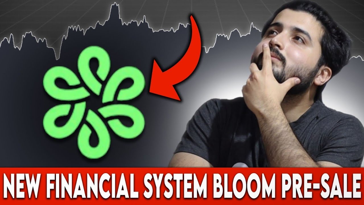 New Financal System BLOOM Token Pre Sale