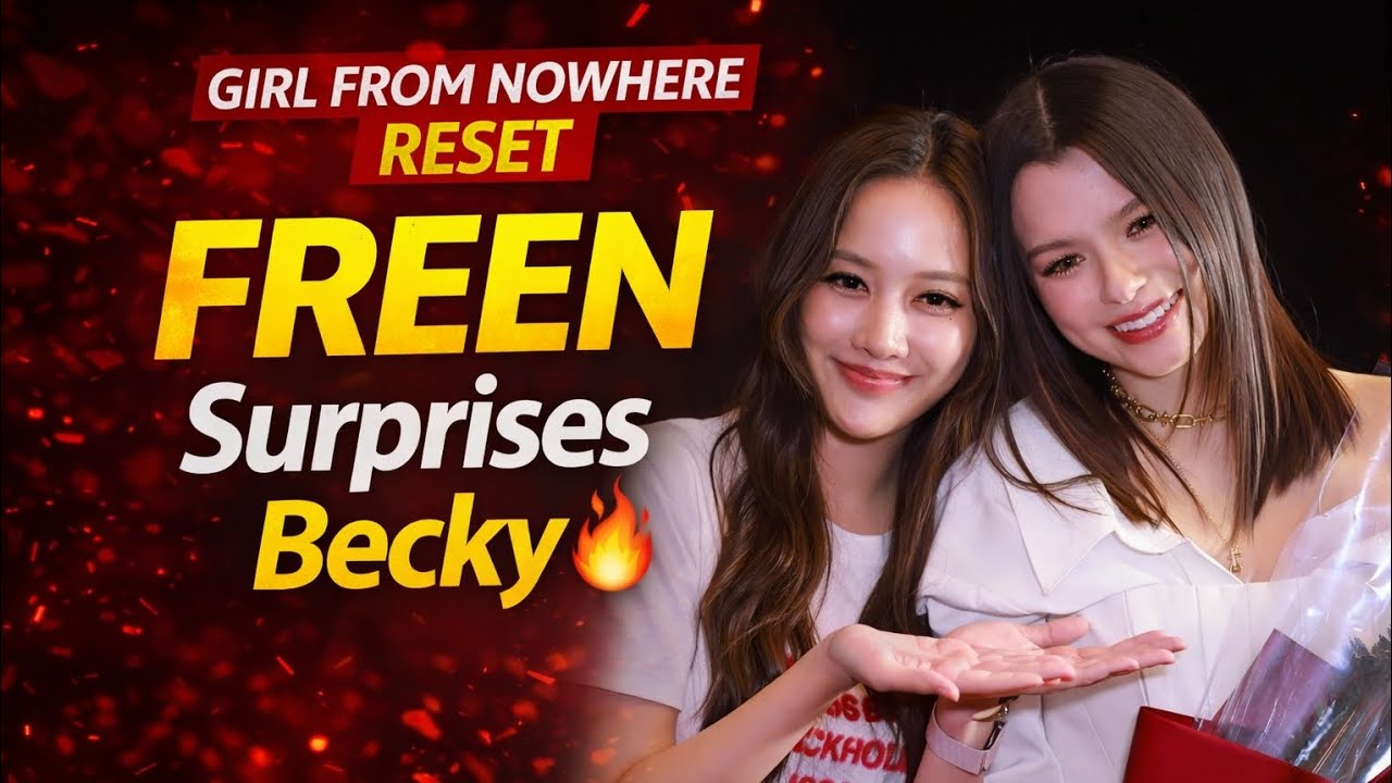 Freen&rsquo;s Roses Surprise Becky🌹 | Girl From Nowhere: The Reset Premiere🔥 #beckyarmstrong #freenbecky