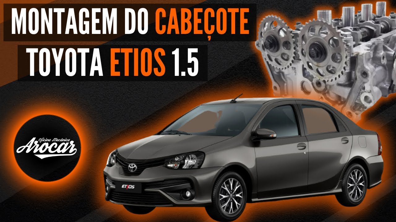 Montagem do Cabeçote do Etios 1.5 16V - Oficina Mecânica Arocar