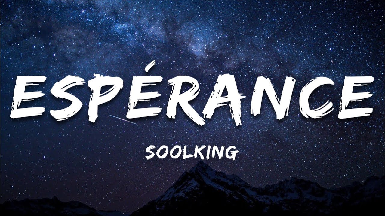 Soolking - Espérance (Paroles/Lyrics)