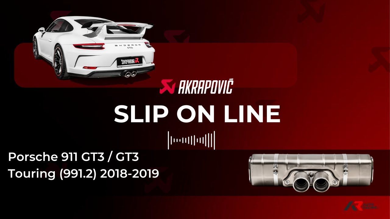 SLIP ON LINE - AKRAPOVIC - PORSCHE 911 GT3 / GT3 TOURING (991.2) 2018-2019