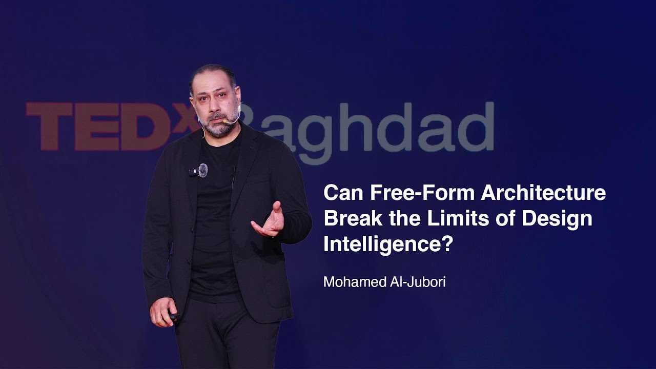Can Free-Form Architecture Redefine Design Intelligence? | Mohamed Al-Jubori | TEDxBaghdad
