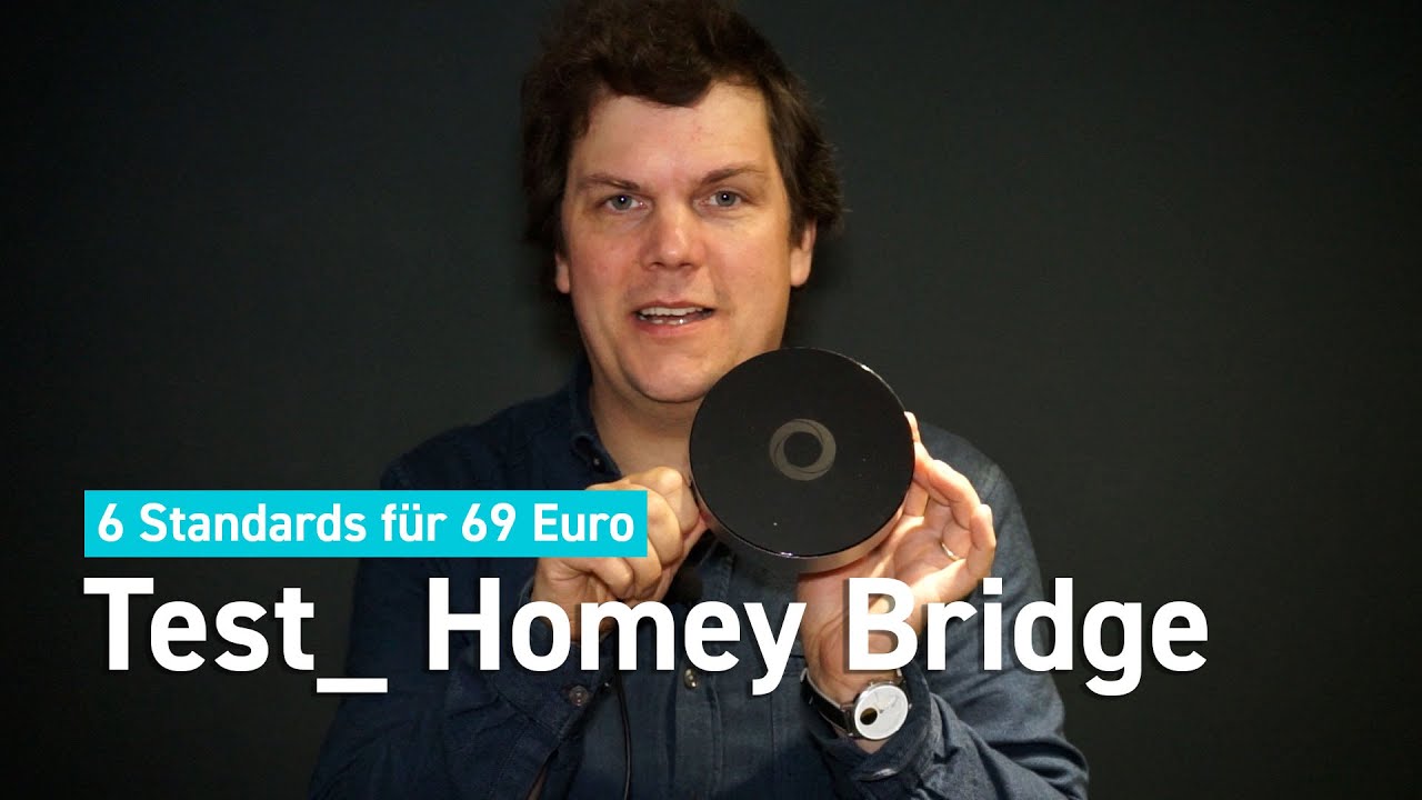 Test Homey Bridge: 6 Funkstandards f&uuml;r 69 Euro