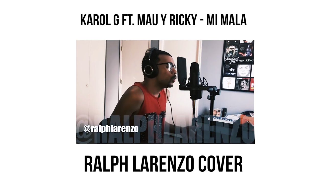 Mau y Ricky, Karol G - Mi Mala (English Cover)