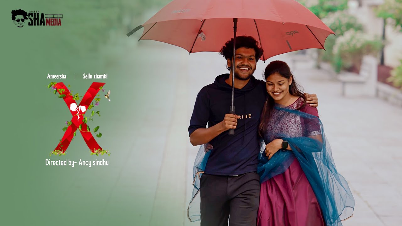 X | MALAYALAM SHORTFILM | AMEERSHA | SELIN | ANCY | SHA MEDIA |