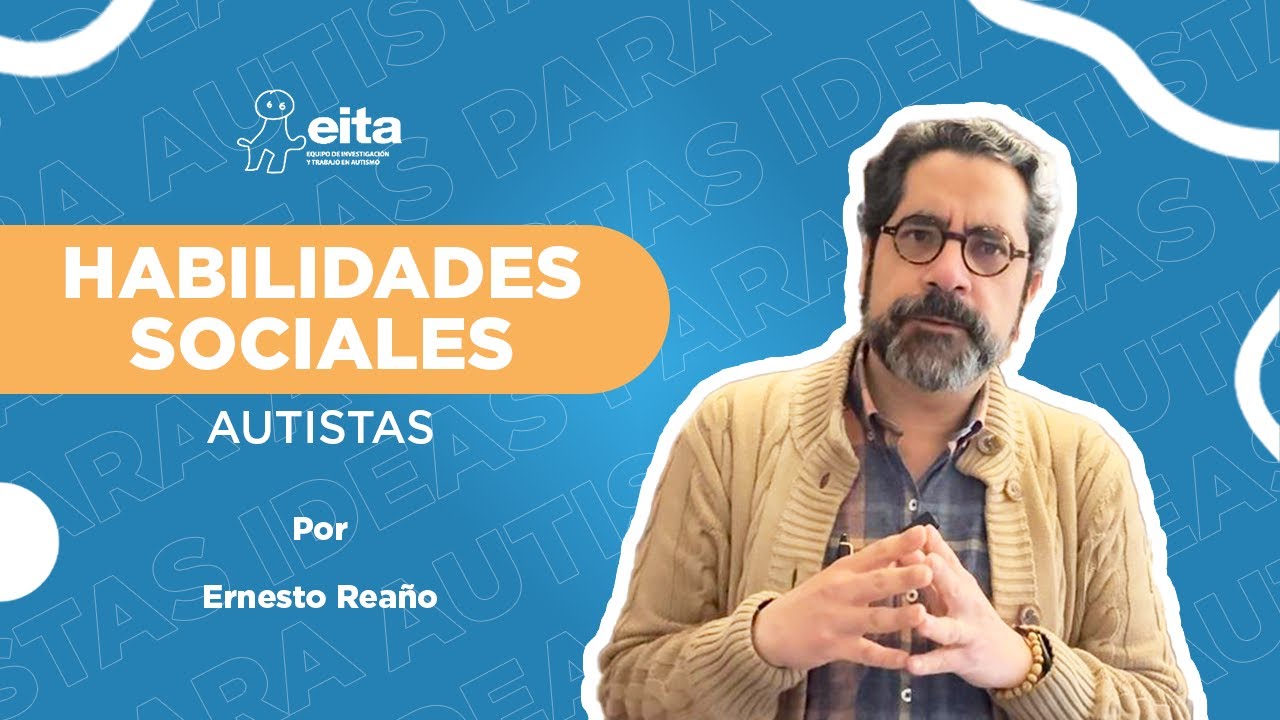 Habilidades sociales autistas I.