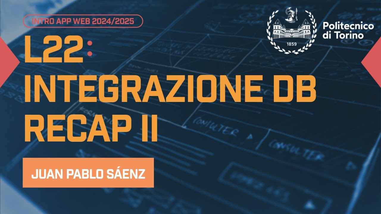 IAW 2024 - L22: Integrazione col Database (Recap Parte II)