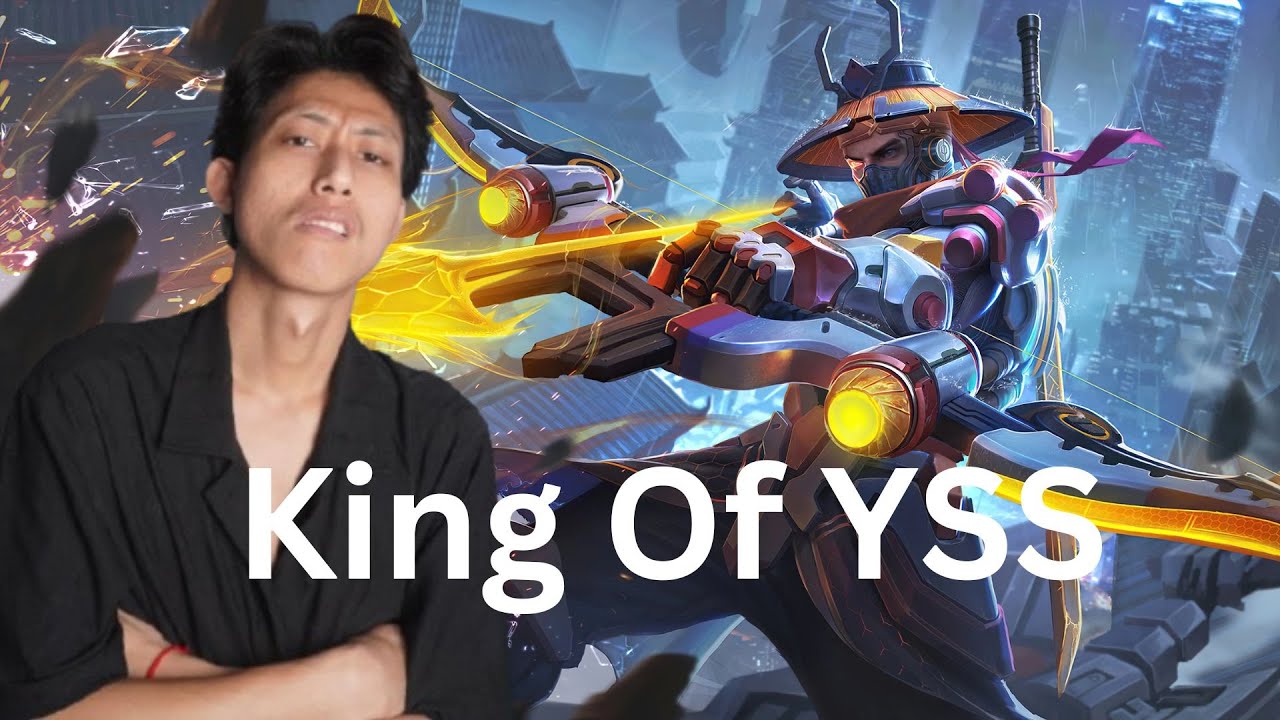 King Of YSS | MLBB