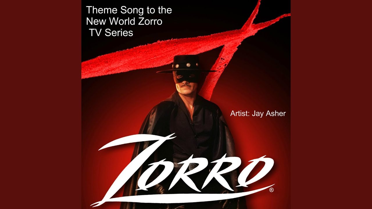 Theme Song to the New World Zorro TV Series
