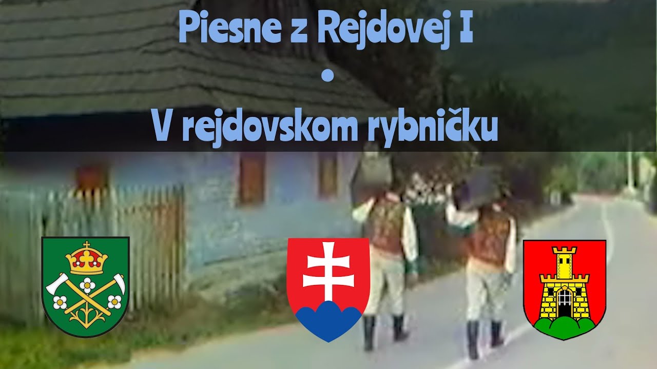V rejdovskom rybničku ☻ Piesne z Rejdovej I