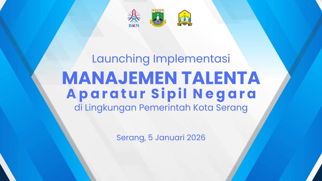 Launching Implementasi MANAJEMEN TALENTA ASN Kota Serang 2026