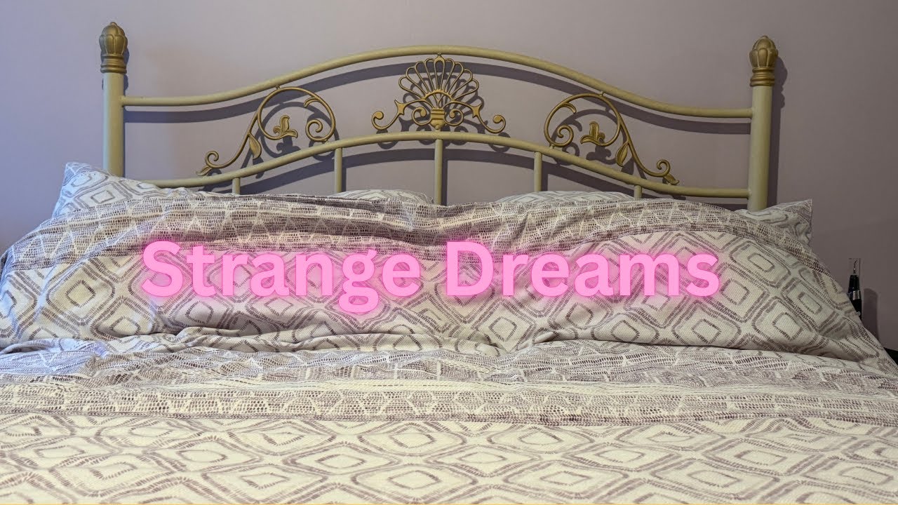 Strange Dreams