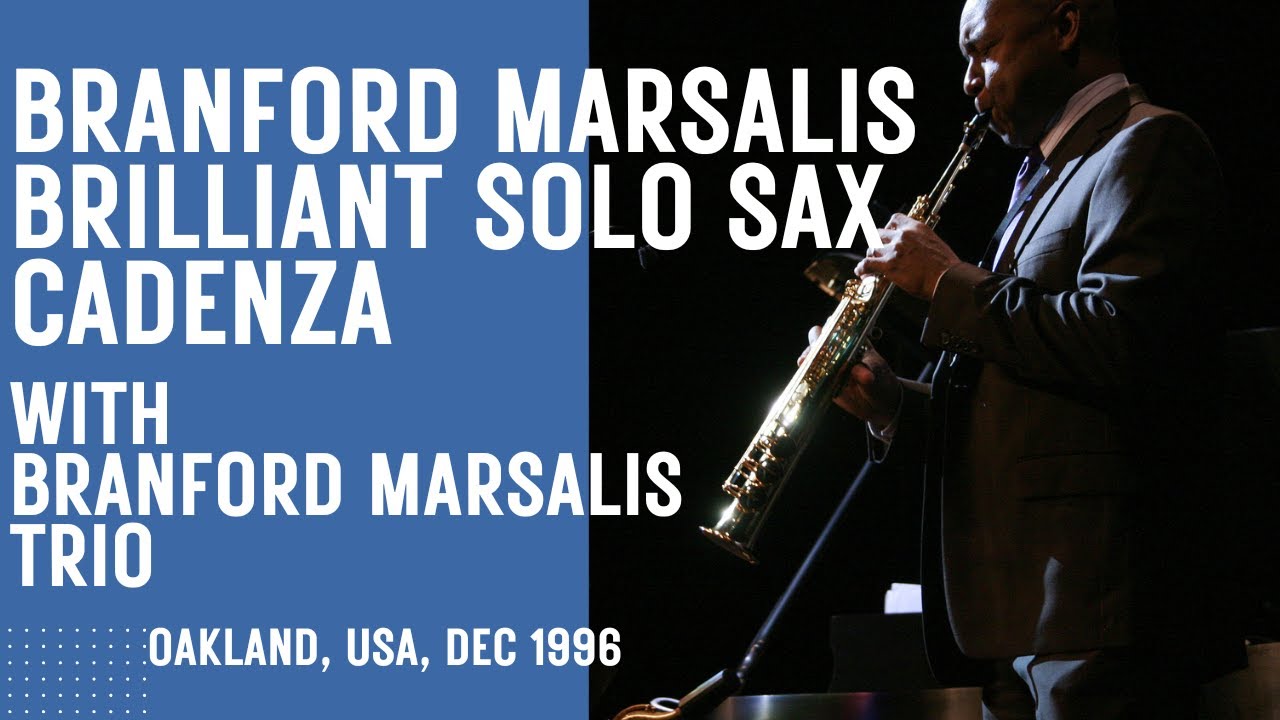 Branford Marsalis' amazing solo sax cadenza