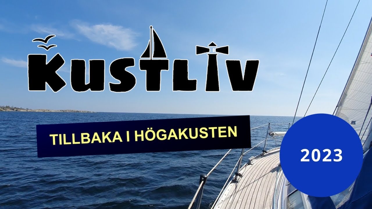 Kustliv - Tillbaka i Höga Kusten 2023 - Del 1