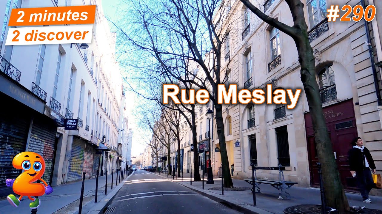 2 minutes 2 discover 290: Rue Meslay, Paris, France