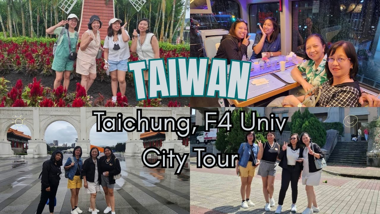 TRAVELOG #6 : TAIWAN P3 | Taichung Tour, F4 Univ Tour and City Tour | 2024