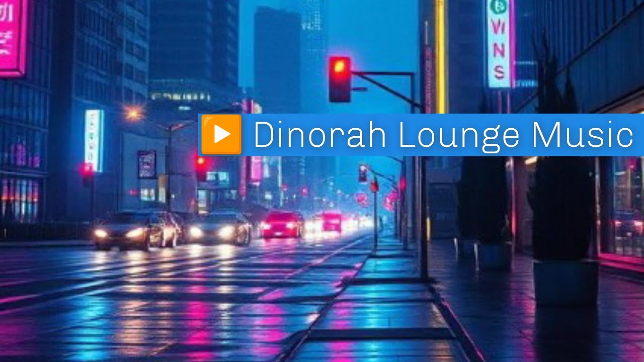 ▶️Midnight Lounge Flow 🌙 - Dinorah Lounge Music
