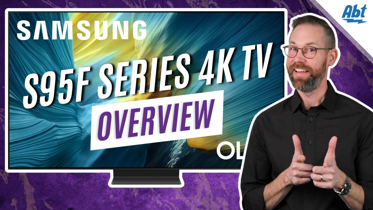 Samsung S95F Series 4K OLED Overview